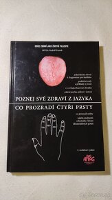 Poznej své zdraví z jazyka, Co prozradí čtyři prsty - 2