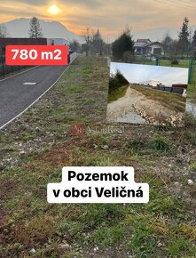 Stavebný pozemok v obci VELIČNÁ, 780 m2 - 2