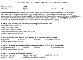 Masarykova univerzita lekárska fakulta medicina prijímačky - 2