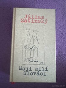 Július Satinsky Moji milí Slovaci - 2