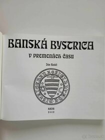 Banská Bystrica v premenách času Ján Baláž - 2