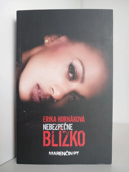 Nebezpečne blízko - Erika Hornáková, z roku 2014 - 2