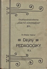 Otakar Kádner: Dejiny pedagogiky I., II.. III. - 3