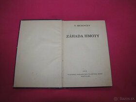 V. Mezencev: Záhada hmoty - 3