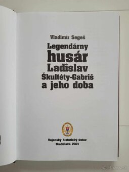 Legendárny husár Ladislav Škultéty-Gabriš a jeho doba - 3