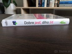 Dobre jesť, dlho žiť (Všestranný sprievodca našou stravou) - 3