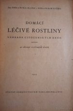 ZDENĚK BLAŽEK,MOJMÍR KUČERA:"DOMÁCÍ LÉČIVÉ ROSTLINY" - 3