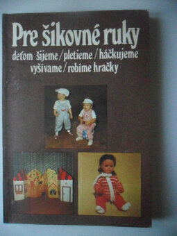 PRE ŠIKOVNÉ RUKY - 3