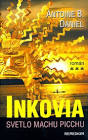 Antoine B. Daniel - trilógia Inkovia - 3