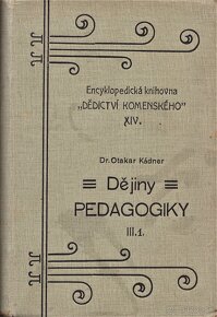 Otakar Kádner: Dejiny pedagogiky I., II.. III. - 3