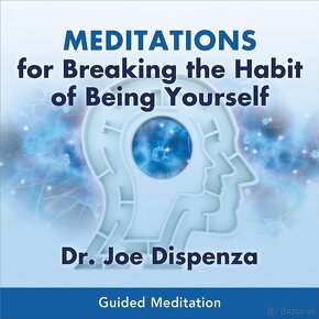 Joe Dispenza Knihy, Kurzy a Meditácie - 4