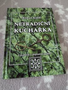 Roman Kindl - NETRADIČNÍ BYLINKÁŘ a NETRADIČNÍ KUCHAŘKA - 4