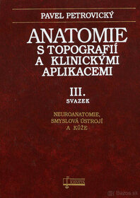 Anatomie s topografií a klin. aplikacemi 1-3. (Petrovický) - 4