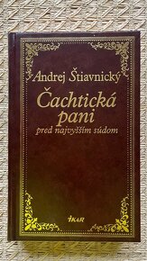 Andrej Štiavnický - 3 knihy - Čachtická pani - 4