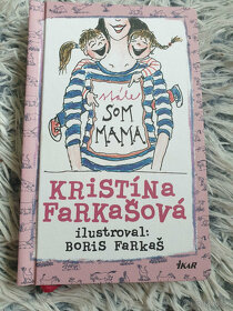 Farkašova Kristina - Som mama , Stále som mama - 4