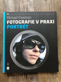 Michael Freeman - Fotografie v praxi - 4