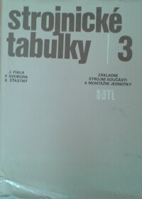 Jaromír Fiala – Strojnické tabulky 1, 2, 3 - 5