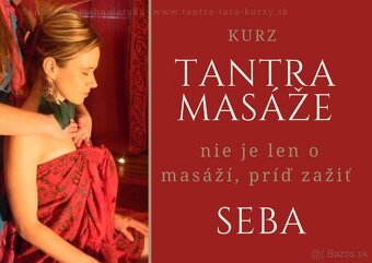 Tantrické KURZY a Tantra MASÁŽE - 5