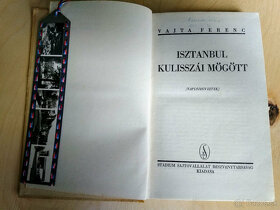 Vajta Ferenc: Isztanbul kulisszái mögött - 5