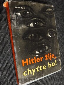 Kniha Hitler žije, chyťte ho - Milan Vároš - 1964 - 8