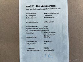 Zlatá medaile Karel IV. 700.  PROOF, 999,9, CERT.+ ETUE - 9